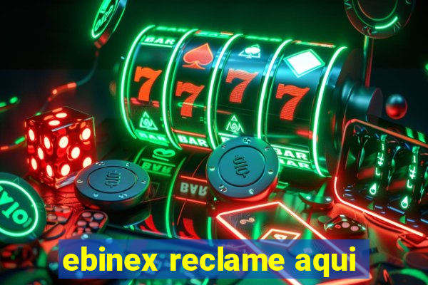 ebinex reclame aqui